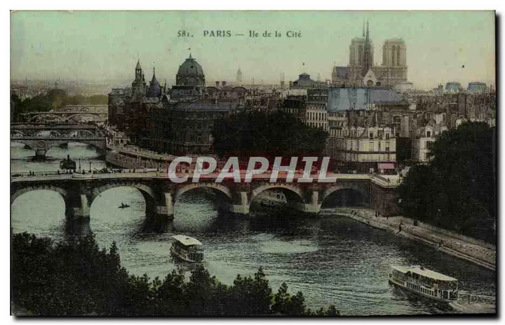 PARIS — Ilha da Cité — vista da Seine com a Notre-Dame e pontes — editor não identificado, n° 581 - Frente