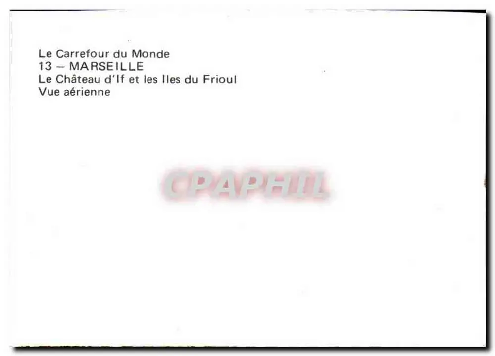 Schloss If und die Îles du Frioul — Luftaufnahme — Le Carrefour du Monde, 13 Marseille - Rückseite