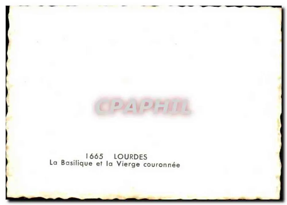 Lourdes — La Basilica e la Vergine coronata — 1665 - Verso