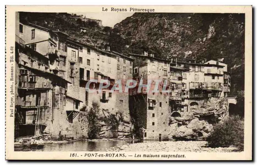 Ponte-en-Royans — As casas suspensas — Paul Boyer, foto, Romans - Tél. 4.62 - Frente