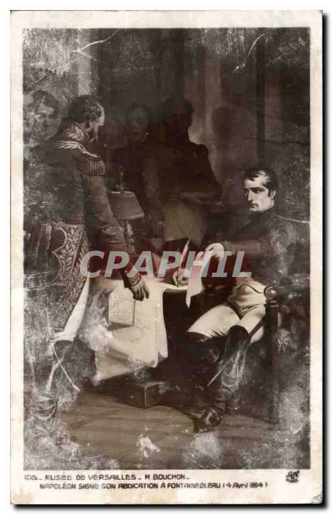 Napoleon unterzeichnet seine Abdankung in Fontainebleau — Musée de Versailles, M. Bouchon — 4. April 1814 - Vorderseite