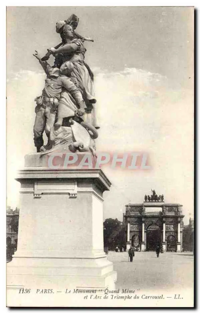 Paris — Der Monument « Quand Même » und der Arc de Triomphe du Carrousel — LL. n° 1136 - Vorderseite