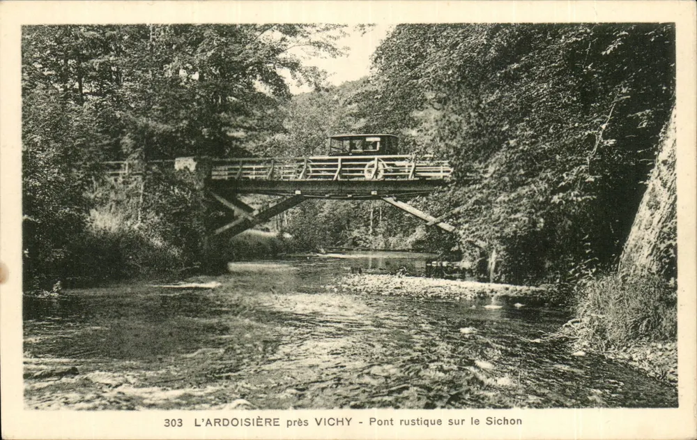 L'ARDOISIÈRE bei VICHY — Holzbrücke über den Sichon — n° 303 - Vorderseite