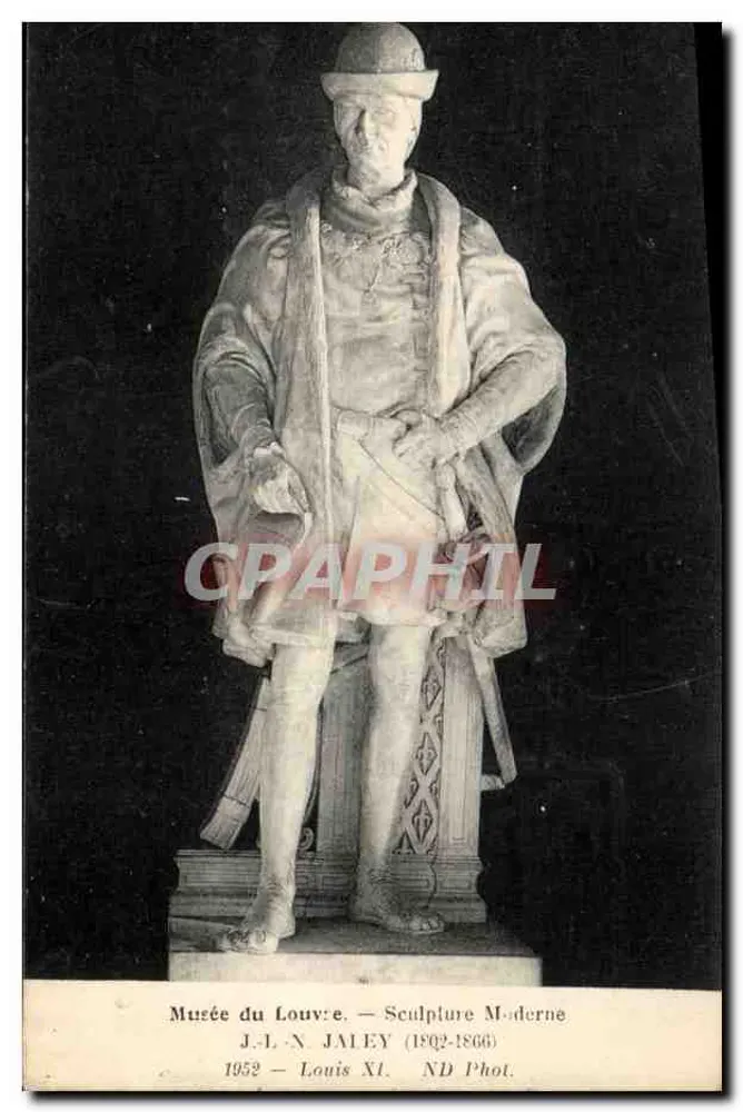 Statue von J.-L.-N. JALEY — Musée du Louvre — Moderne Skulptur — Louis XI — 1952 — ND Fotografie - Vorderseite