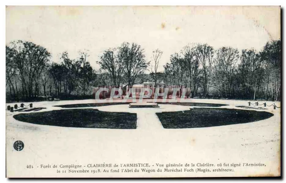 Floresta de Compiègne - Clarity da Armistício — Vista geral da Clarity onde foi assinado o Armistício, no fundo o Abrigo do Maréschal Foch (Magès, arquiteto) - Frente