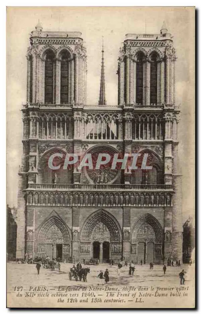 Paris — A fachada da Catedral de Notre-Dame, construída no primeiro quartil do século XII, concluída em torno de 1240 — LL. - Frente