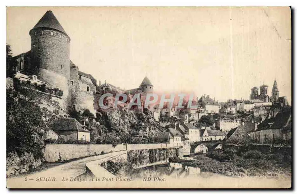 Semur-en-Auxois — Le Donjon et le Pont Pinard — ND Phot. - Frente