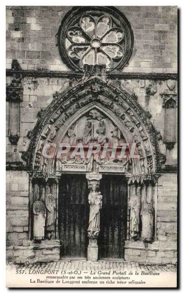 LONGPONT (S.-et-O.) — Der Große Portal der Basilika bemerkenswert für seine sehr alten Skulpturen - Vorderseite