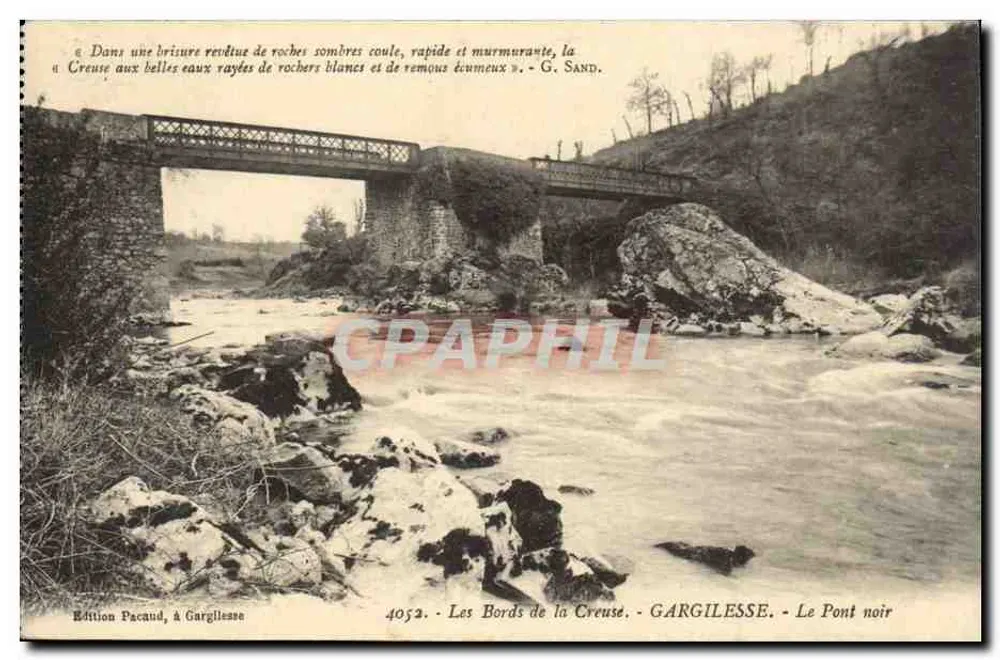 Die Ufer der Creuse - Die Schwarze Brücke — Gargilesse — Edition Pacaud, n° 4052 - Vorderseite