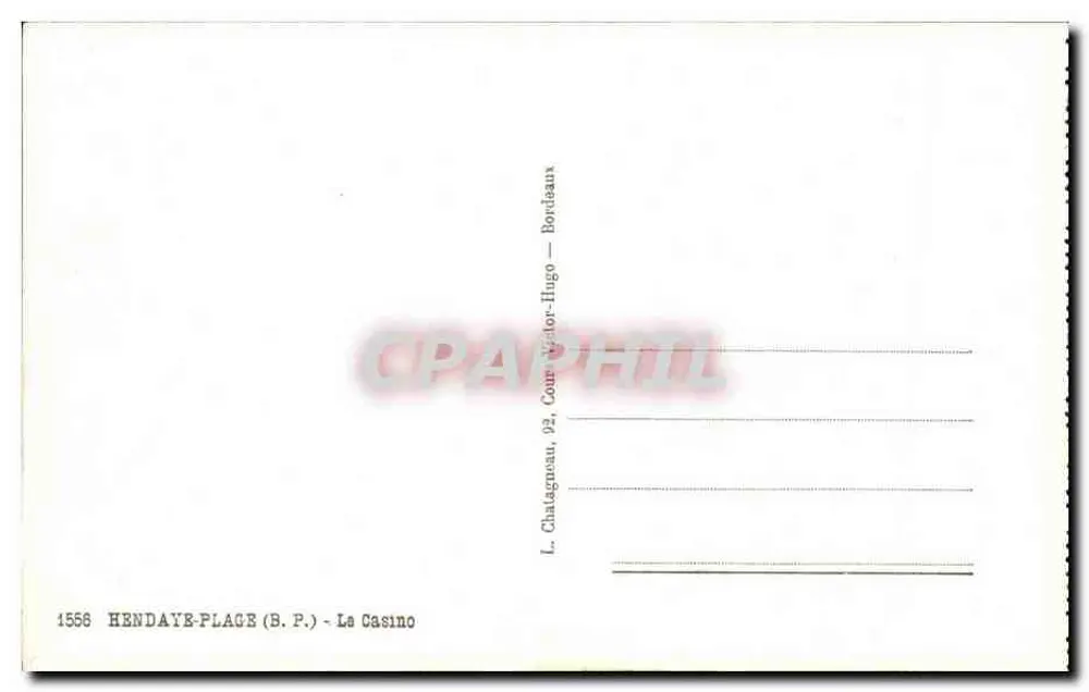 O Casino de Hendaya — Praça Victor-Hugo — Editor L. Chalagnau, Bordeaux - Verso