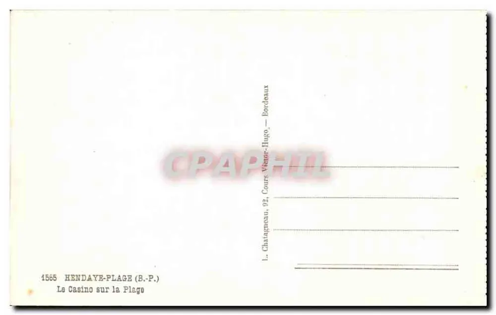 Hendaye-Plage — O Casino na Praia — L. Chatagneau, 92, Cours Victor-Hugo, Bordeaux - Verso