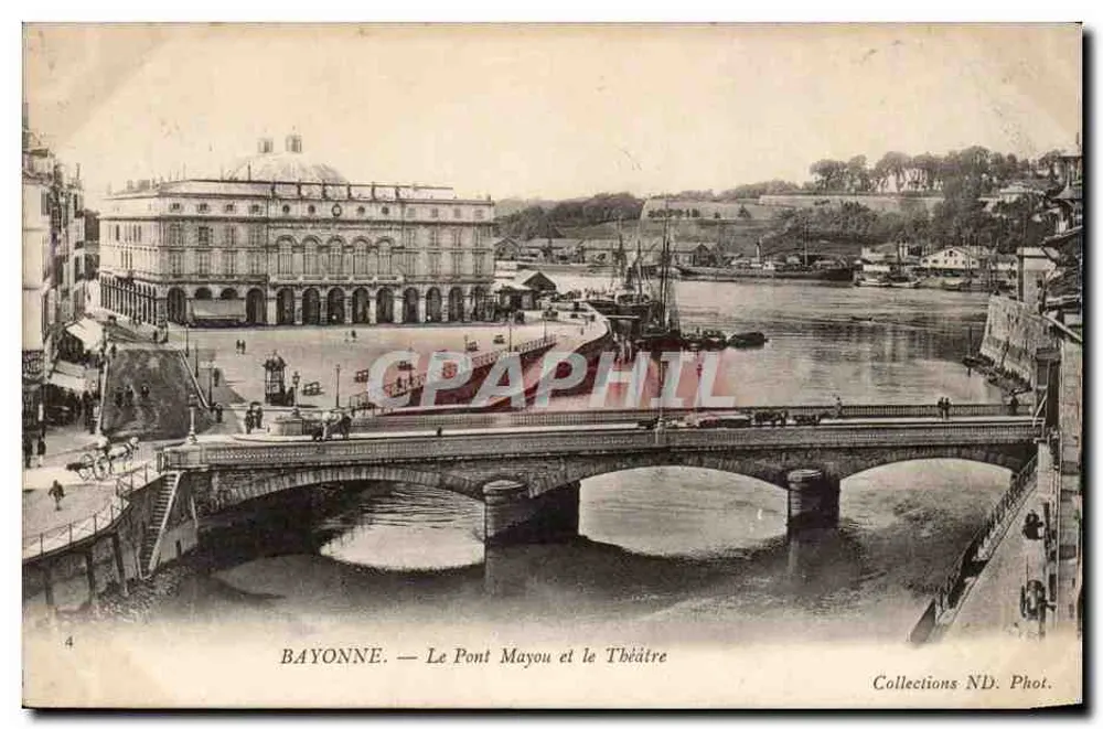 Bayonne — Der Mayou-Brücke und das Theater — Collections ND. Phot. - Vorderseite