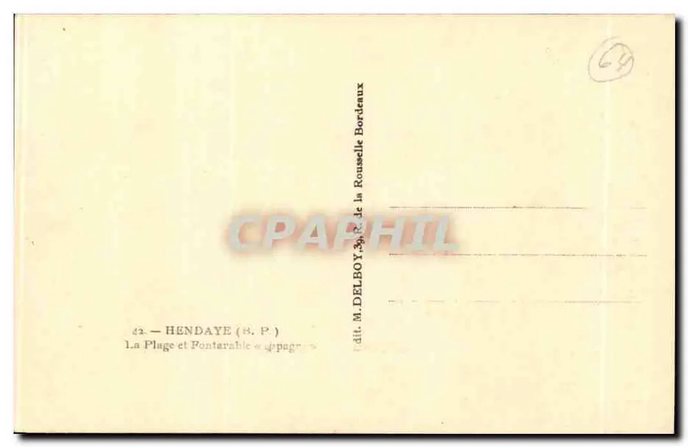 A Praia e Pontarable — Hendaye (B.P.) — M. Delboy, Bordeaux - Verso