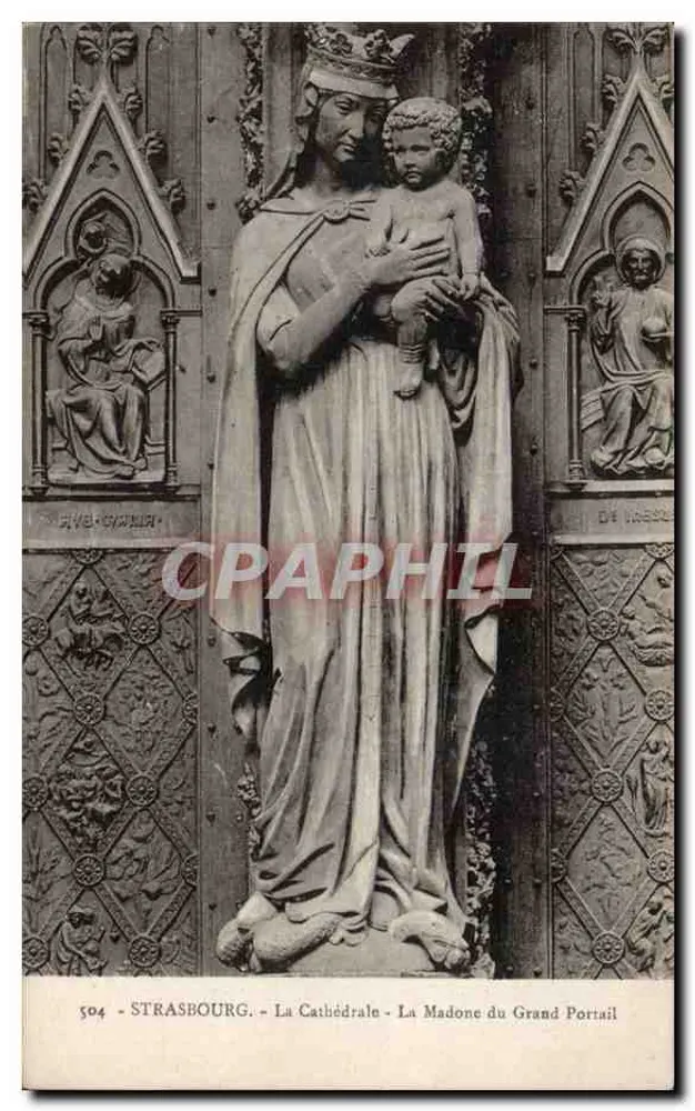 Strasbourg - Die Kathedrale - Die Madonna des Großen Portals — Verlag 'Cartes 'La Cigogne' Strasbourg - Vorderseite