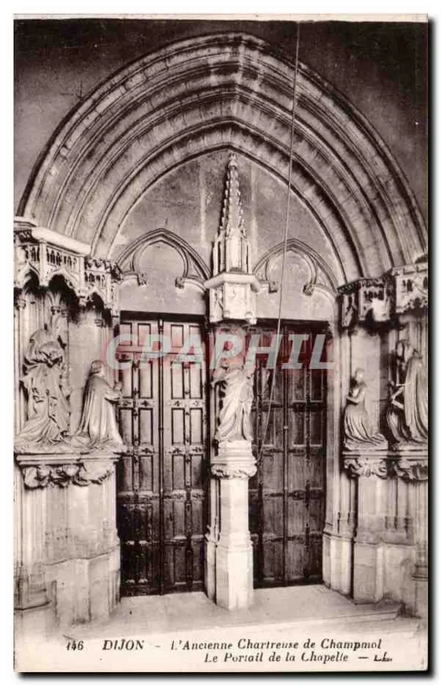 Dijon — Das alte Kartäuserkloster Champmol — Das Portal der Kapelle — LL. n° 146 - Vorderseite