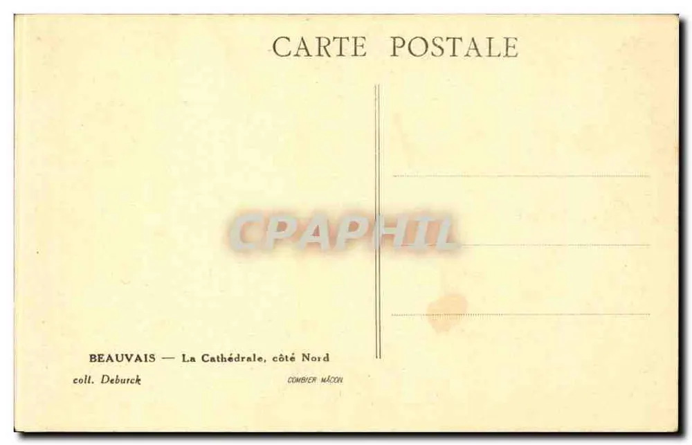 Beauvais — A Catedral, lado Norte — coll. Deburck - Verso