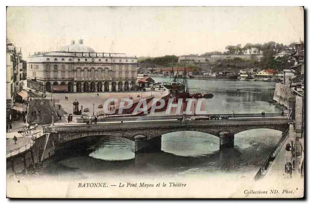 Bayonne — Ansicht des Mayou-Brücke und des Theaters — Collections ND. Phot. - Vorderseite
