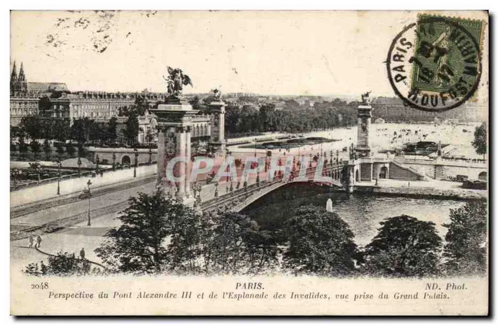 Paris — Ansicht des Pont Alexandre III und der Esplanade des Invalides — ND. Phot. - Vorderseite