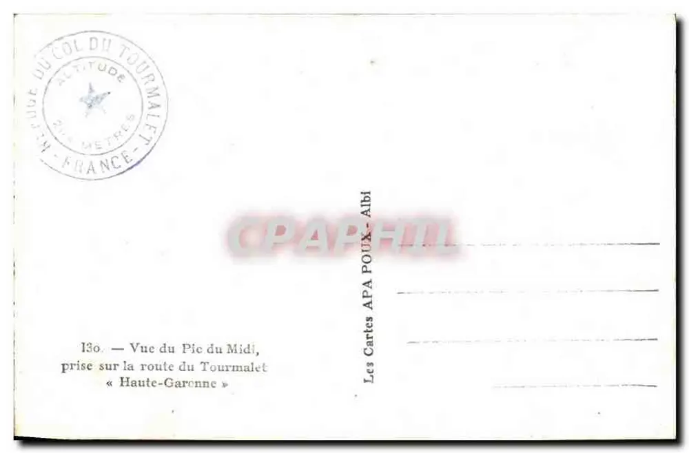 Ansicht des Pic du Midi — aufgenommen von der Tourmaletstraße — Verleger APA, Serie 130 - Rückseite