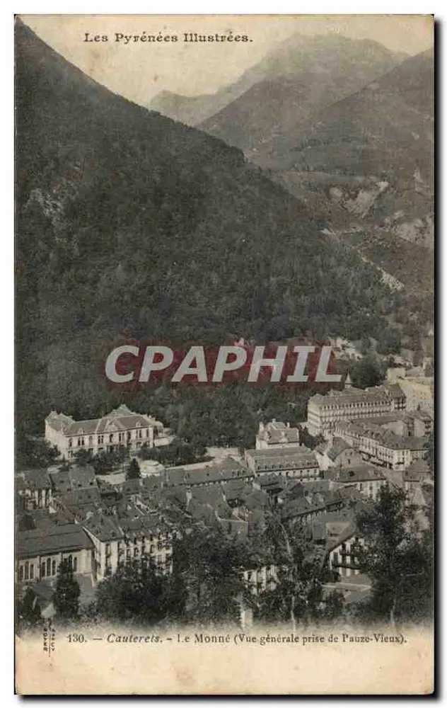 Cauterets - Le Monné (Allgemeiner Blick von Pauze-Vieux) — Les Pyrénées Illustrées, n°130 - Vorderseite