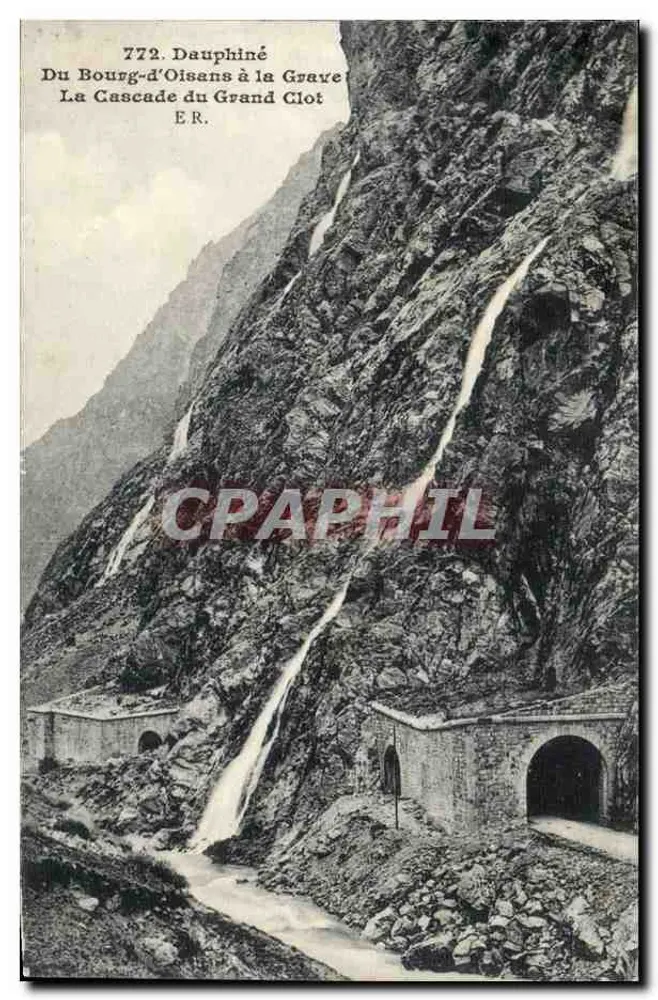 Dauphiné — Von Bourg-d'Oisans nach La Grave, Die Grande Clot-Wasserfall — E.R. n°772 - Vorderseite