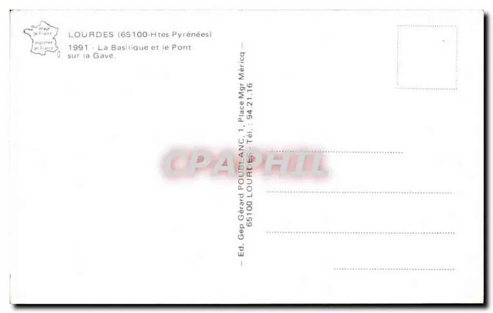 Lourdes (65100-Htes Pyrénées) — Die Basilika und die Brücke über die Gave — Verlag Gep Gérard POURLANC - Rückseite