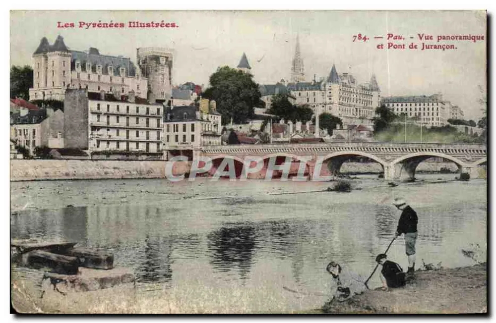 Pau — Panoramablick und Brücke von Jurançon — Les Pyrénées Illustrées, n° 784 - Vorderseite