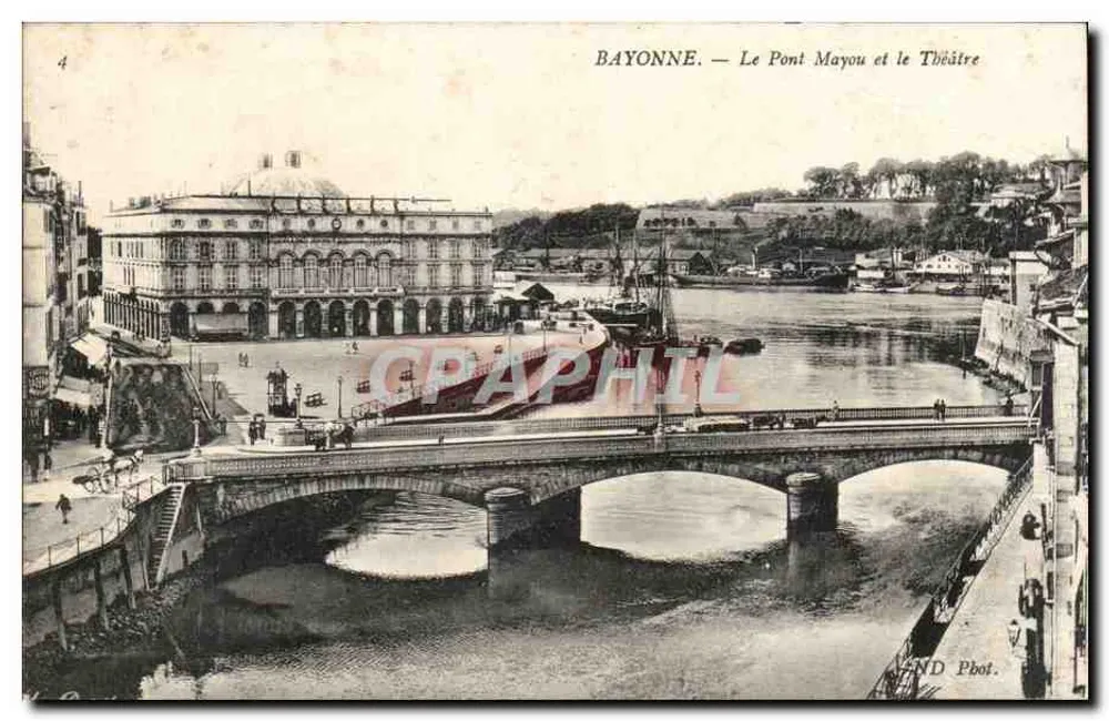Bayonne — Pont Mayou und das Theater — ND Phot. - Vorderseite