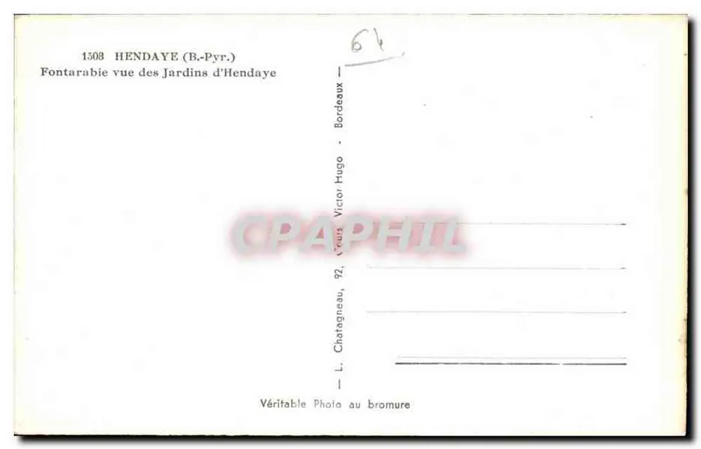 Fontarabie Aussicht der Gärten von Hendaye — Hendaye (R.-Pyr.) — L. Chatatagneau, 92, Bordeaux - Rückseite