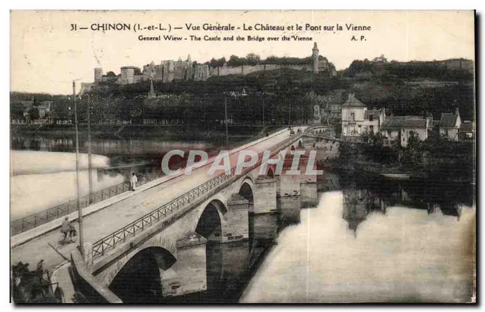 Chinon (Indre-et-Loire) — Allgemeine Ansicht — Das Schloss und die Brücke über die Vienne — A.P. - Vorderseite