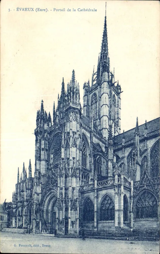 Évreux (Eure) — Portale della Cattedrale — G. Foucault, ed. Dreux - Recto