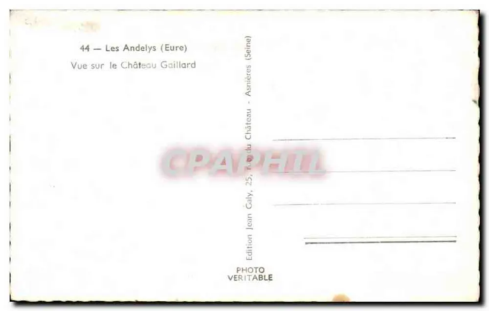 Les Andelys (Eure) — Blick auf das Château Gaillard — Édition Jean Galy, 25, rue du Château, Asnières (Sène) - Rückseite