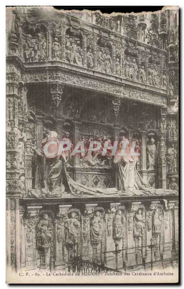 Die Kathedrale von ROUEN — Grab der Kardinäle von Amboise — C. V. - 89 - Vorderseite