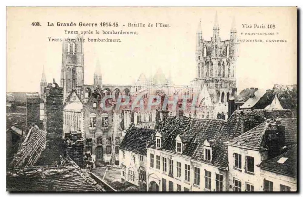 Ypres na de bombardement — Slag van de IJzer, 1914-15 — Visé Paris 408, Paudinière, Pantin - Voorkant