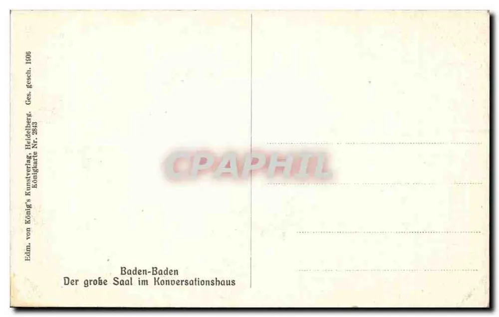Baden-Baden — Der Große Saal des Konversationshauses — Ausgabe von König's Kunstverlag, Heidelberg, Nr. 2845 - Rückseite