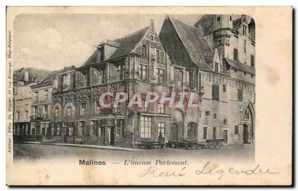 Malines — O antigo Parlamento — Editor: P. Fille, 18 rue Fournier, Huy-Belgique - Frente