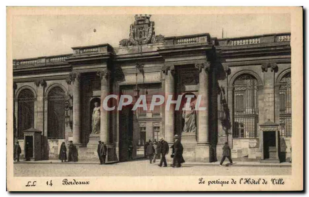 Bordeaux — Der Portikus des Rathauses — LL 14 - Vorderseite
