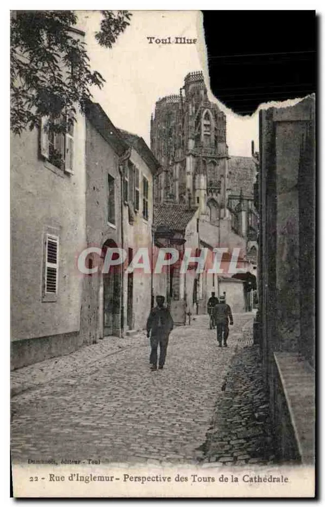 Toul — Rue d'Inglemur — Perspektive der Kathedralentürme — Dumoulin, Verlag — Toul - Vorderseite