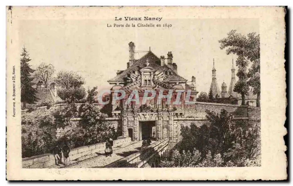Alt Nancy — Die Citadelle-Tür in 1840 — Phototype A. Bergeret & Cie, Nancy - Vorderseite