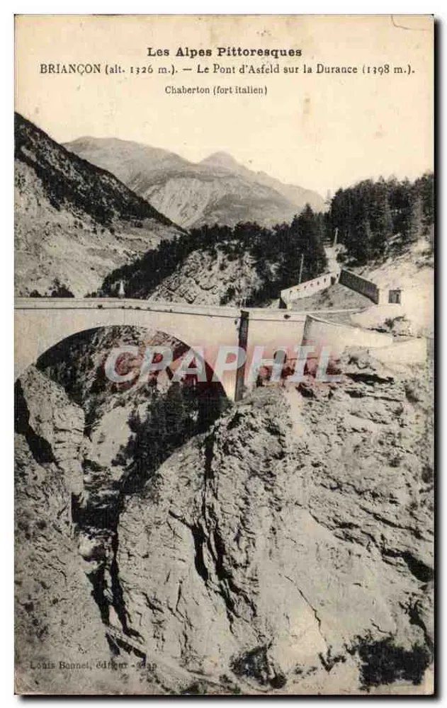 Pittoreske Alpen — Briançon (Höhe 1326 m.) — Die Brücke von Asfeld über die Durance (1398 m.), italienisches Fort — Louis Bonnet, Verlag - 3049 - Vorderseite