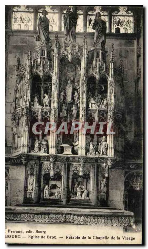 Bourg — Kirche von Brou — Altar der Kapelle der Jungfrau, Verlag Ferrand - Vorderseite