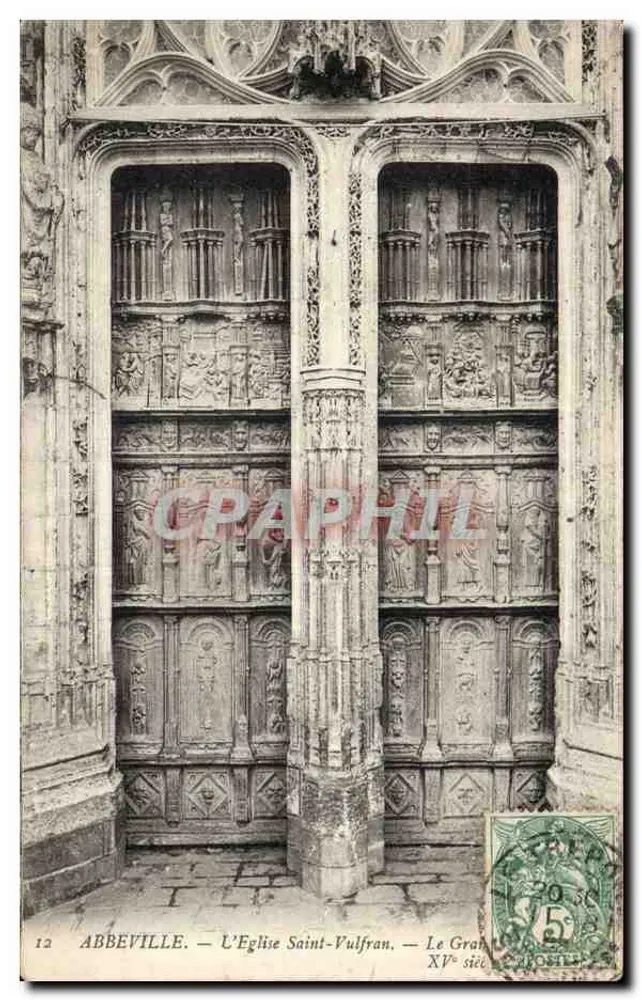 Abbeville — A Igreja de São Vulfrano — O Grande Portal do Século XV - Frente