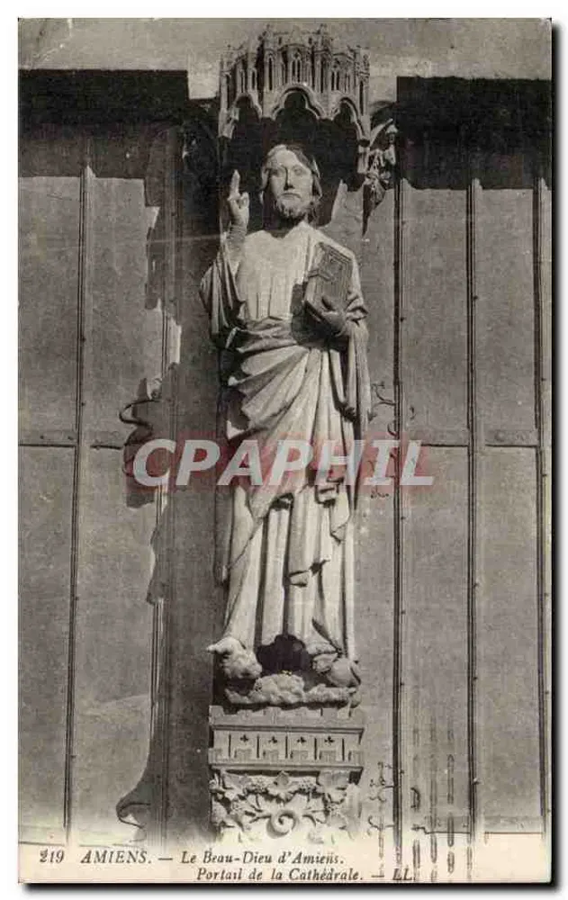 Amiens — Der Schöne Gott von Amiens — Portal der Kathedrale — Verlag LL, Nr. 219 - Vorderseite