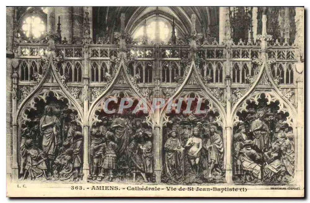 Amiens - Kathedrale - Leben des hl. Johannes des Täufers (1) — L. Caron, phot.-verlag, Amiens, Nr. 363 - Vorderseite