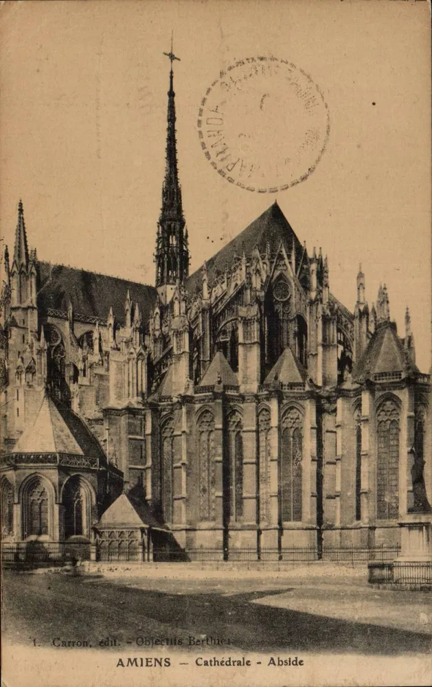Amiens — Catedral — Abside — Carron, edit. - Objetivos Berthiet - Frente