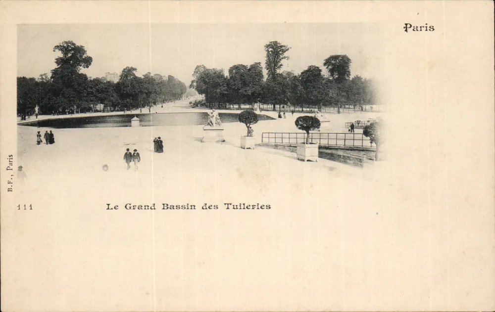 Le Grand Bassin des Tuileries — Paris — B.F., Paris, n° 111 - Recto