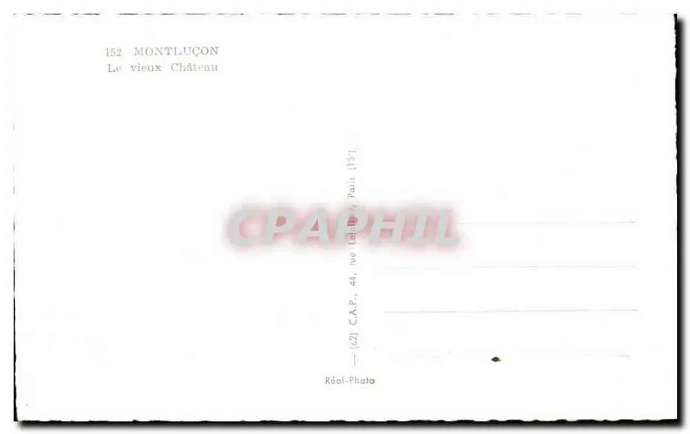Montluçon — O Velho Castelo — C.A.P., Paris - Verso