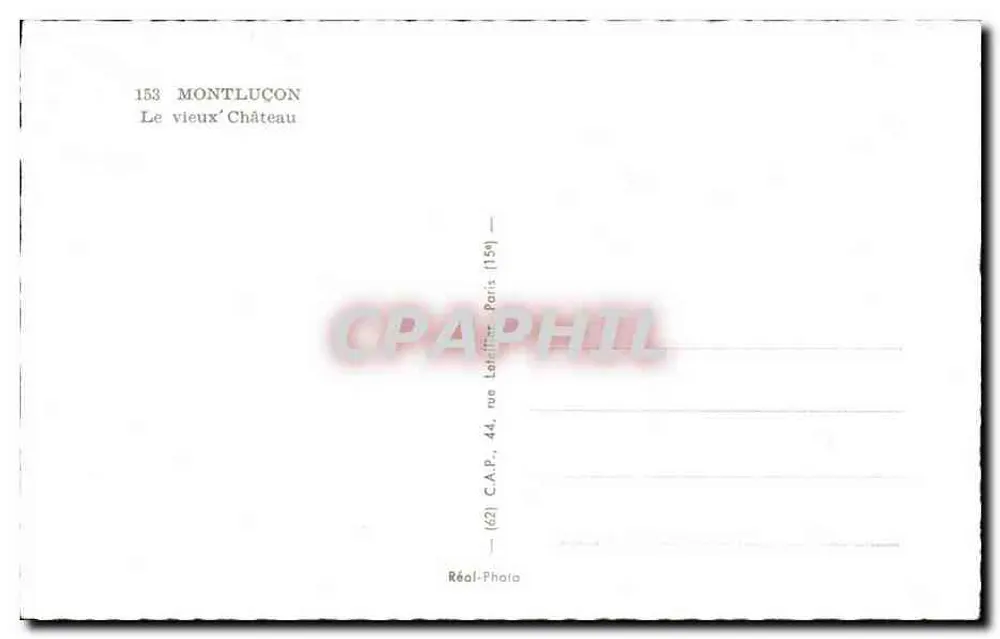 Montluçon — O velho Castelo — C.A.P. n°153, editor Lébèl - Verso