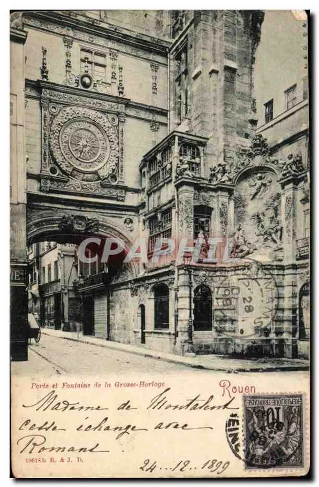 Tor und Fontäne der Grosse-Horloge — Rouen — Verlag R. & J. D., n° 10618 - Vorderseite
