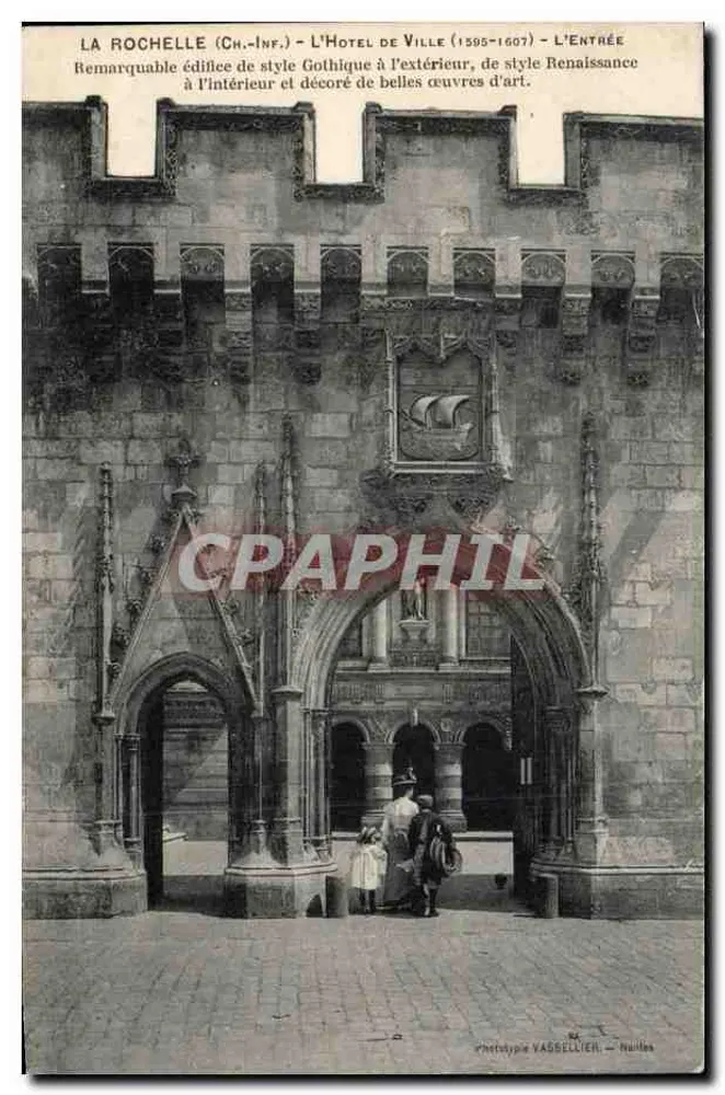 La Rochelle (Ch.-Inf.) - Das Rathaus (1505-1607) - Der Eingang - Phototypie VASSELLIER - Nantes - Vorderseite